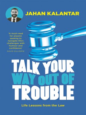 cover image of Talk Your Way Out of Trouble